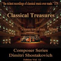 Classical Treasures Composer Series: Dimitri Shostakovich, Vol. 12