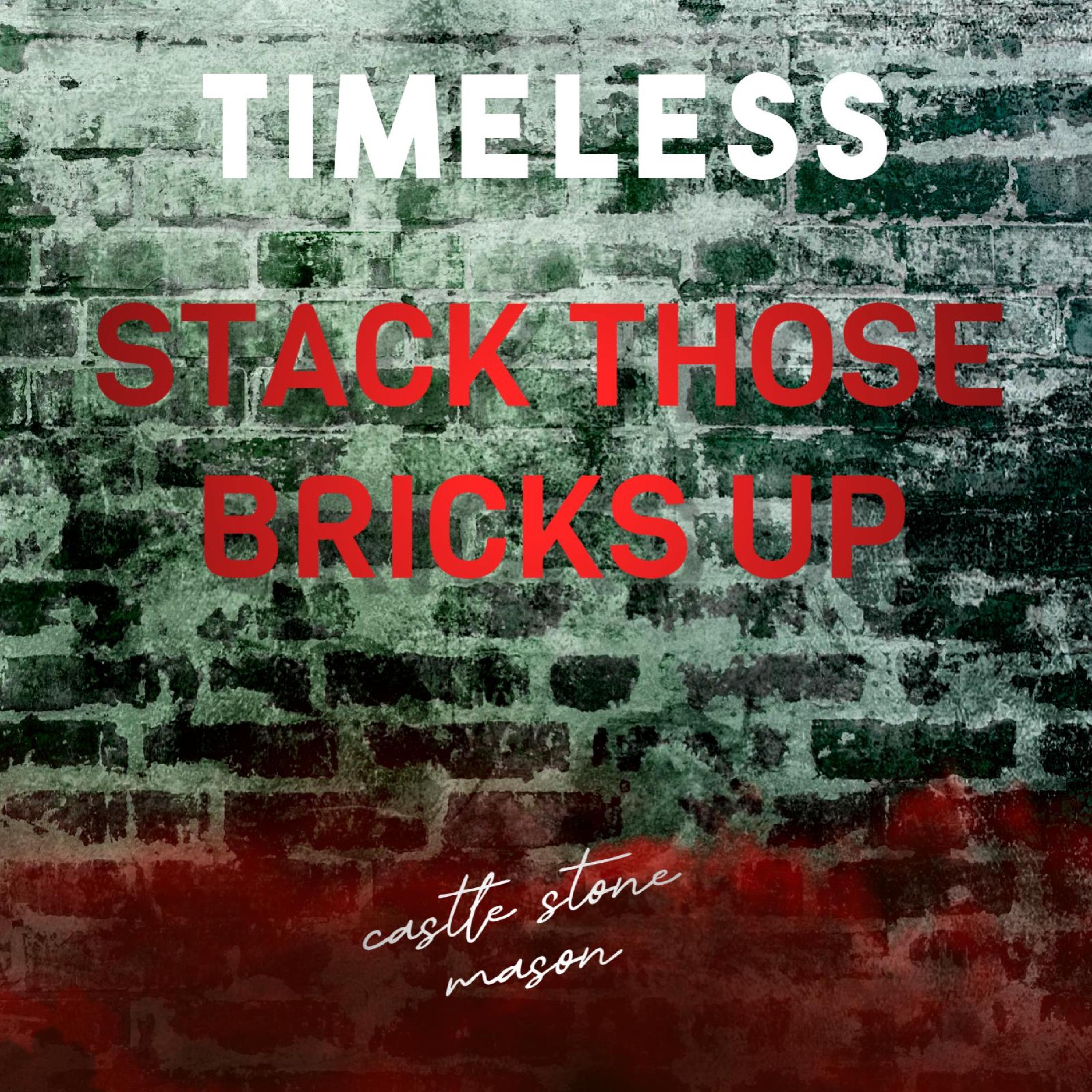 Stack those bricks up