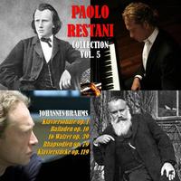 Paolo Restani Collection, Vol. 5: Restani plays Johannes Brahms