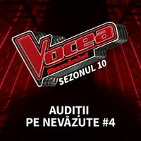 Vocea României: Audiții pe nevăzute #4 (Sezonul 10)