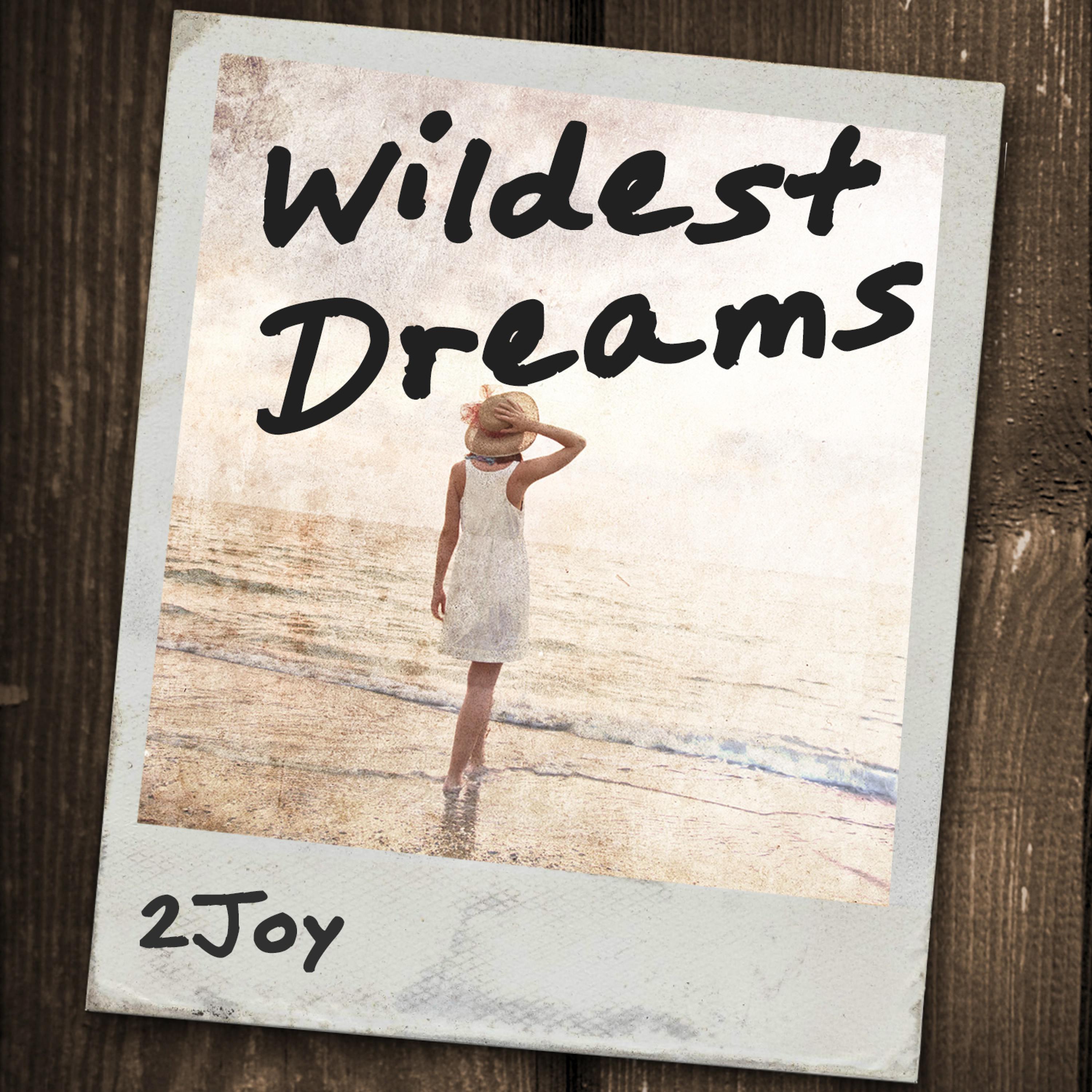 Wildest dreams