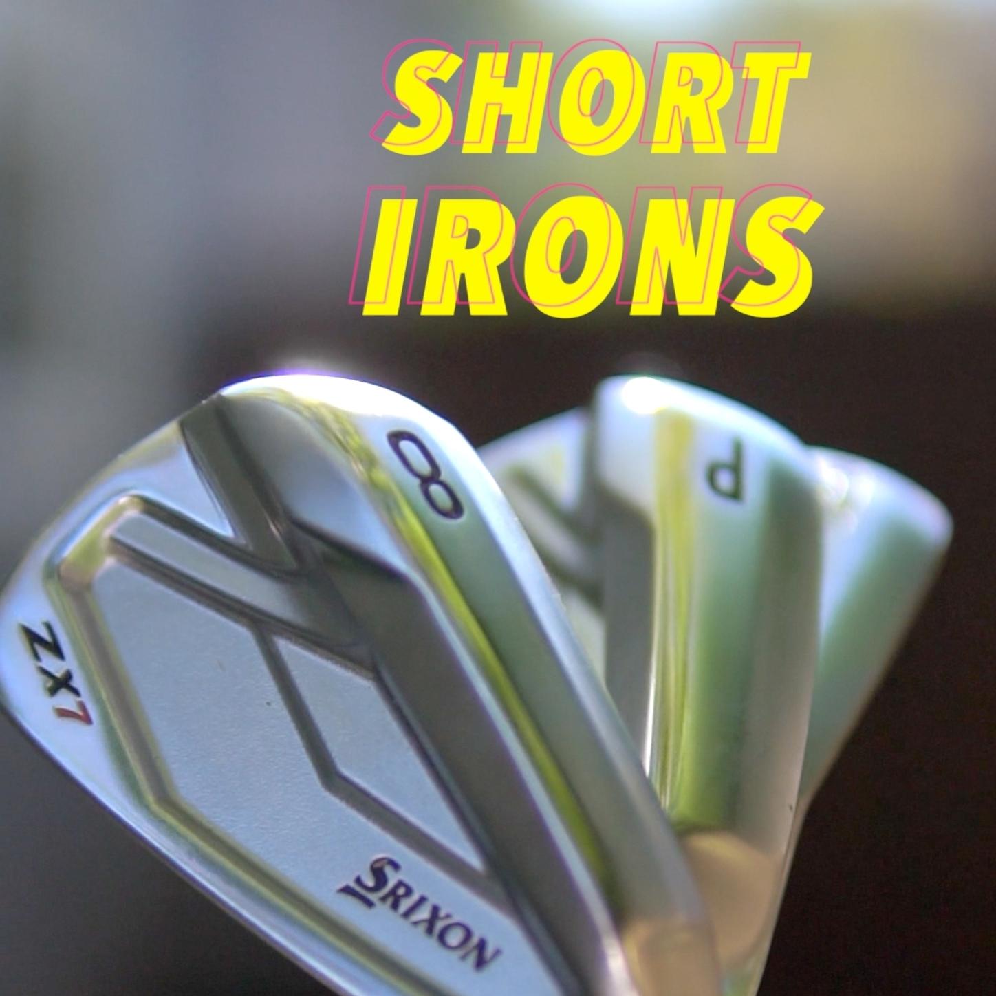 Short Irons