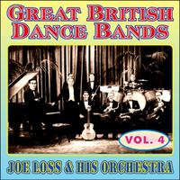 Greats British Dance Bands - Vol. 4 - Joe Loss & His Orchestra