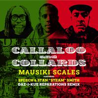 Callaloo and Collards (Daz-I-Kue Reparations Remix)