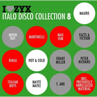 I Love ZYX: Italo Disco Collection 8