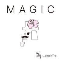 MAGIC (feat. ohashiTrio)