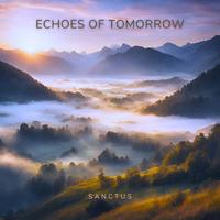 Echoes of Tomorrow