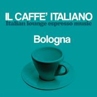 Il caffè italiano: Bologna (Italian Lounge Espresso Music)