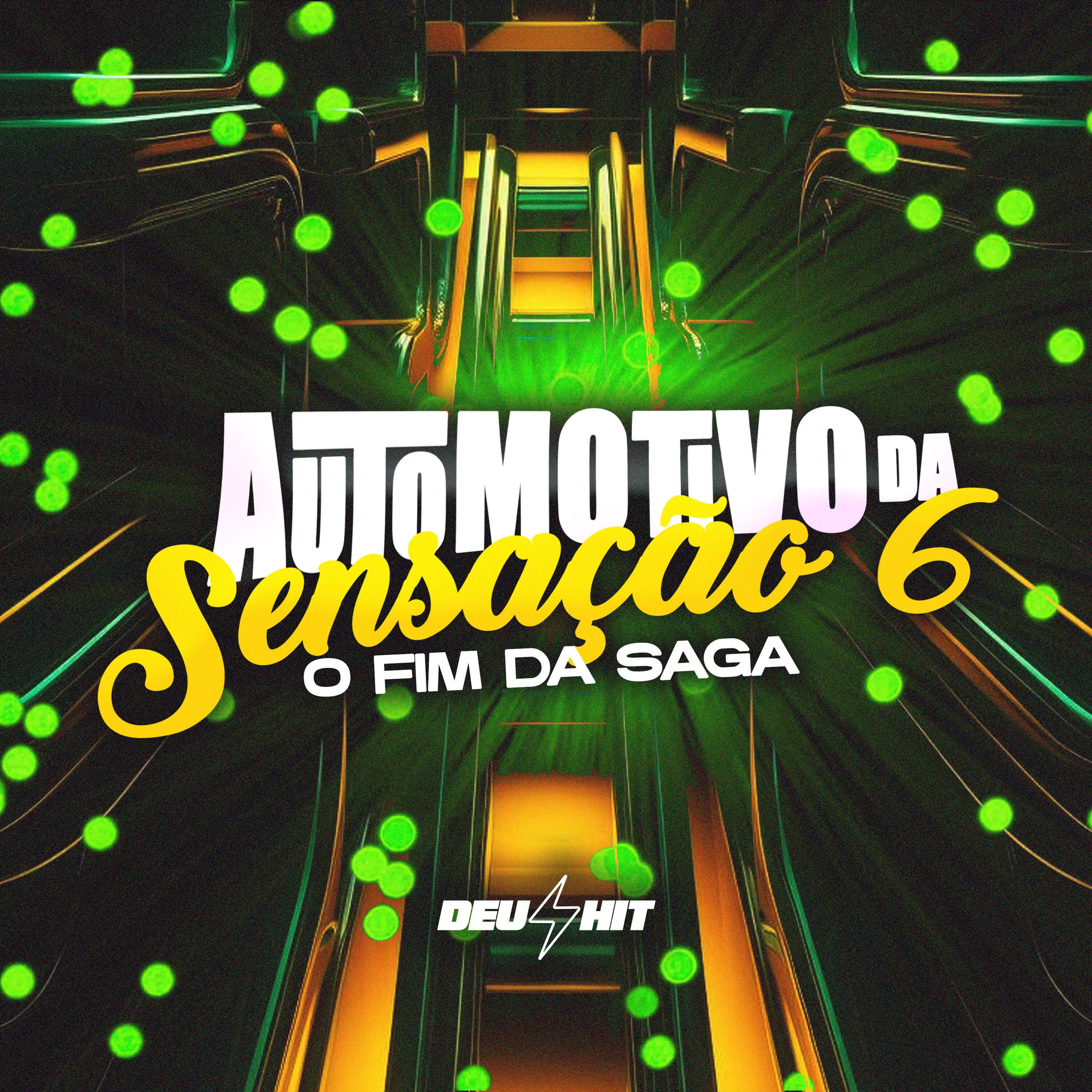 Automotivo da Sensação 6