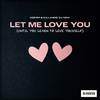 Voster & Gallardo - Let Me Love You (Until You Learn to Love Yourself)