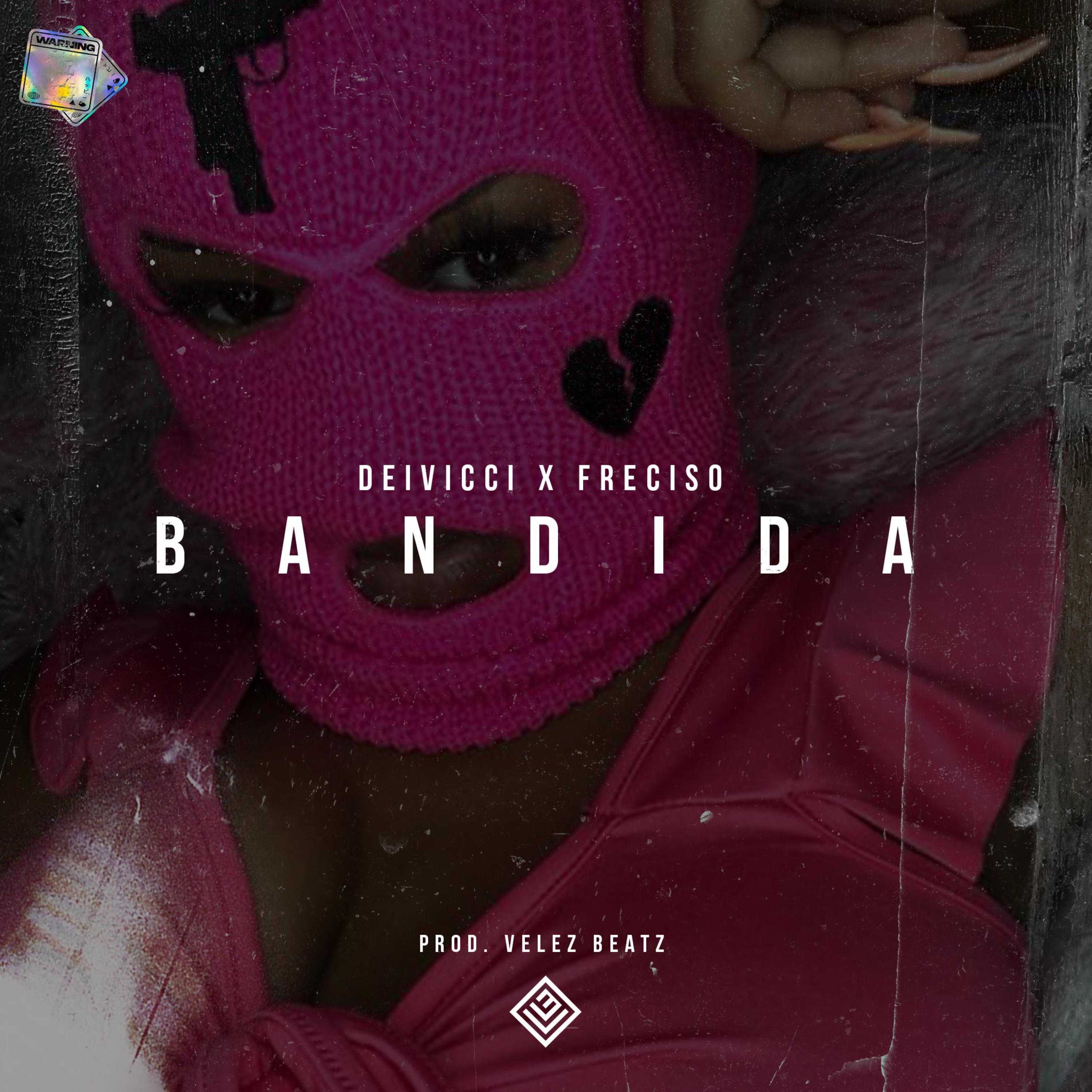 Bandida (feat. Freciso)