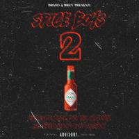 Spice Boys 2 (feat. Brzy, Alex YSL, CapDenny, MIA Ghost, CapUno & YooCrishaun)