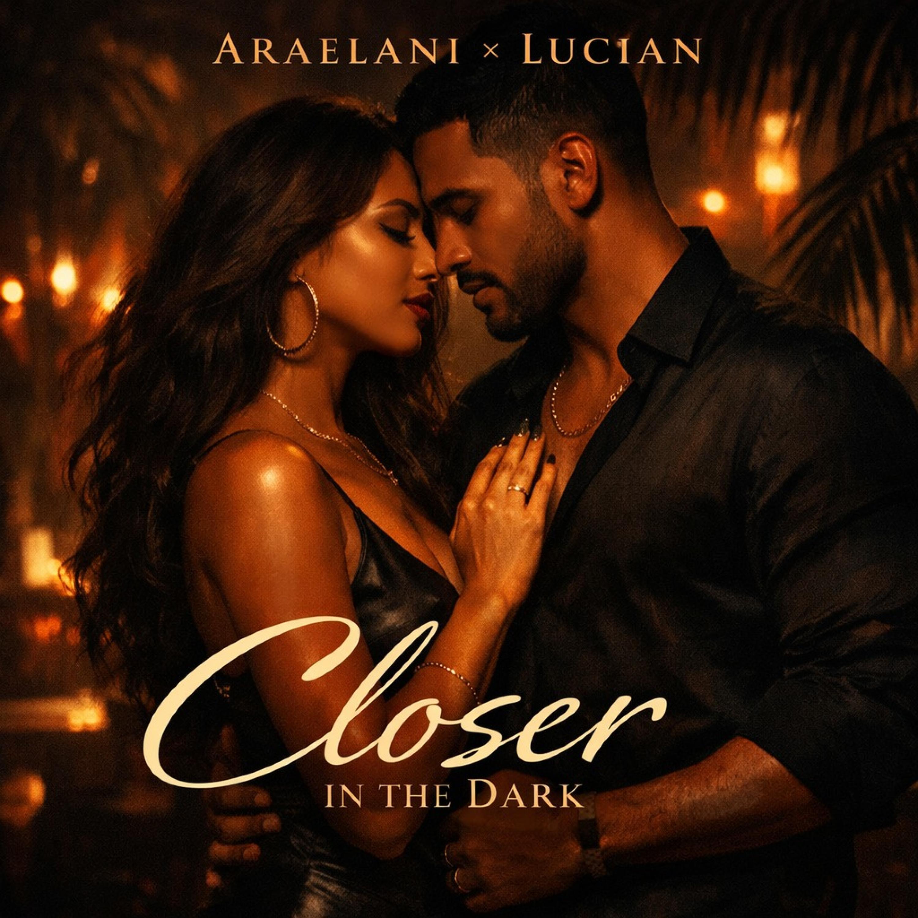 Closer in The Dark (feat. Lucian)