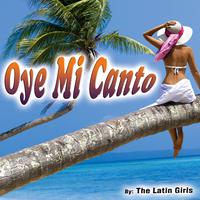 Oye Mi Canto - Single