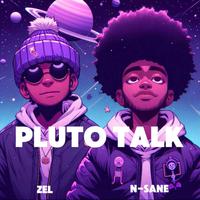 Pluto Talk (feat. n-sane)