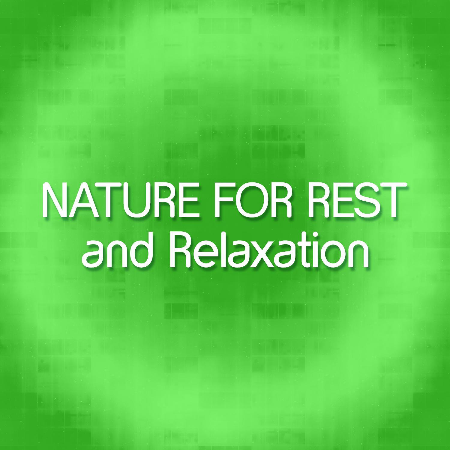 nature-for-rest-and-relaxation-nature-sounds-for-sleep-and-relaxation