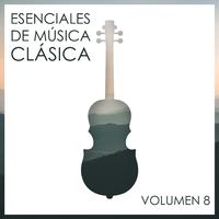 Esenciales De Música Clásica, Vol. 8