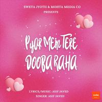 Pyar Mein Tere (Dooba Raha) [feat. Abhiishek Mohta]