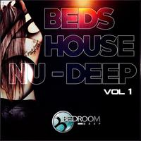 Beds House Nu-Deep, Vol. 1