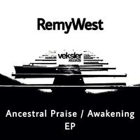 Ancestral Praise / Awakening EP