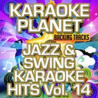 Jazz & Swing Karaoke Hits, Vol. 14