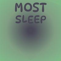 Most Sleep