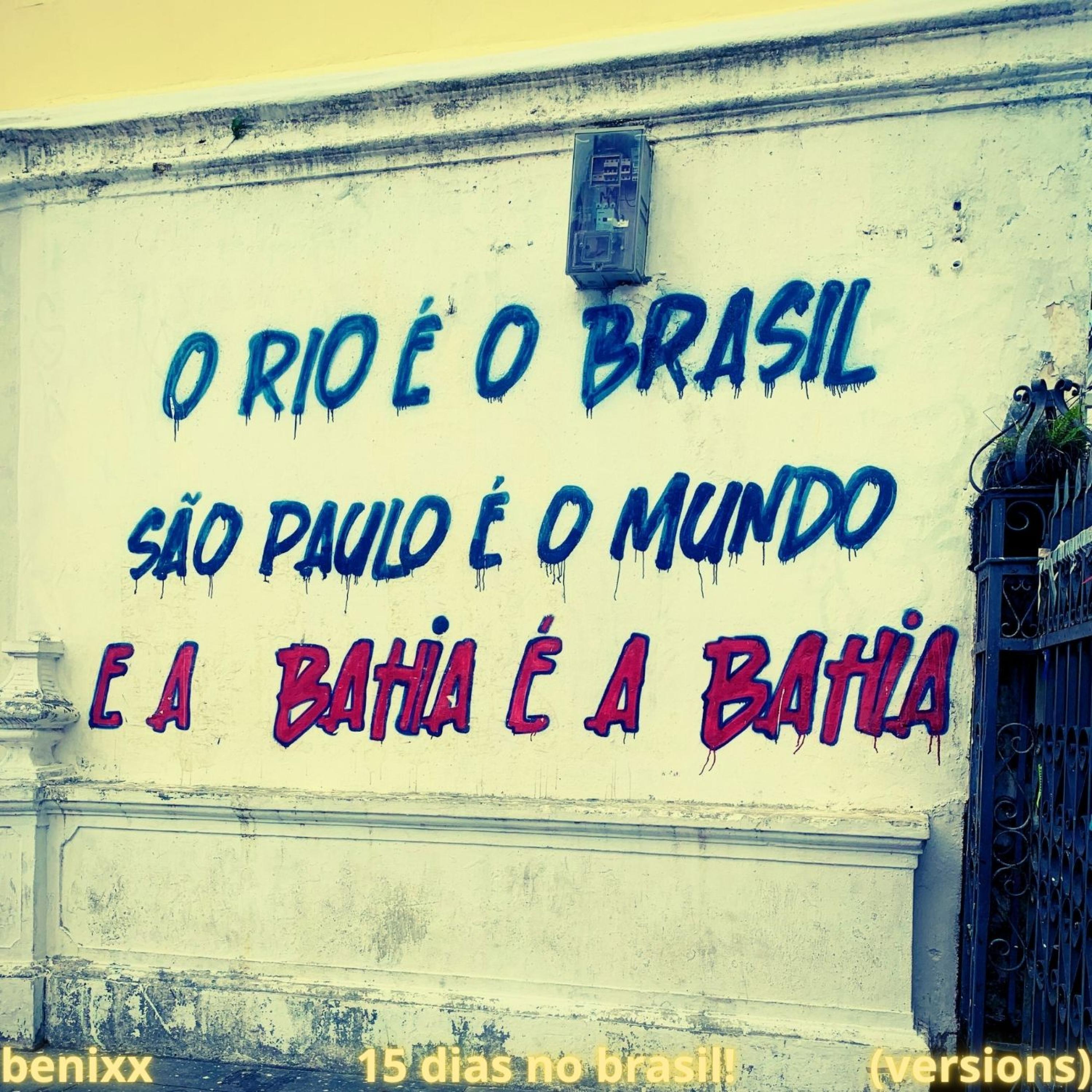 15 dias no brasil! (speed up + bass boosted version)