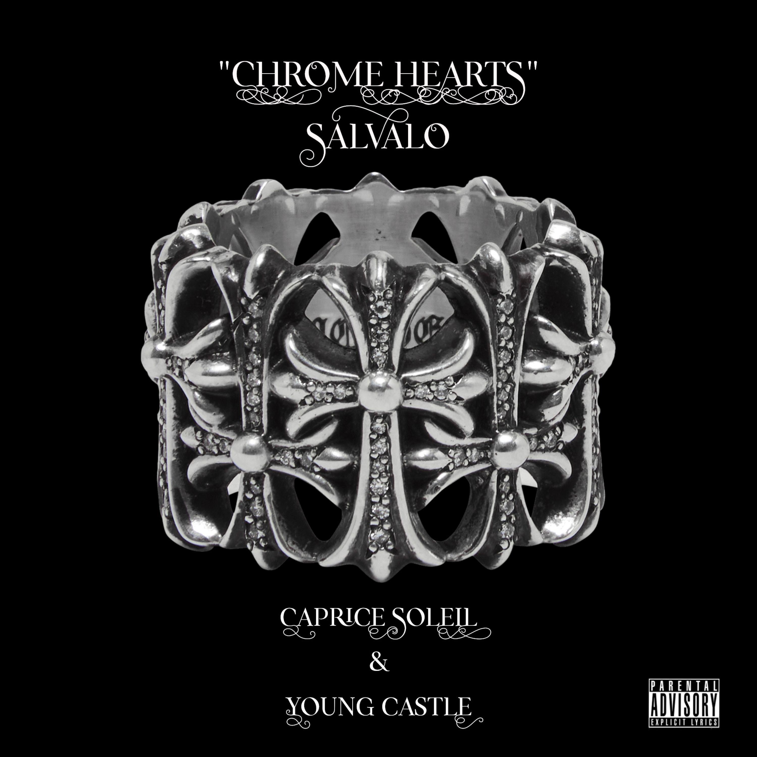 Chrome Hearts (feat. CAPRICE SOLEIL & Young Ca$tle)