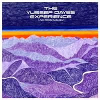 The Yussef Dayes Experience - Live From Malibu