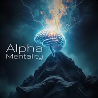 Alpha Mentality: Unleashing Peak Brain Power