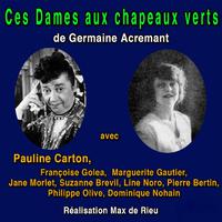 Ces dames aux chapeaux verts