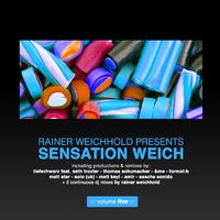 Rainer Weichhold Pres. Sensation Weich, Vol. 5