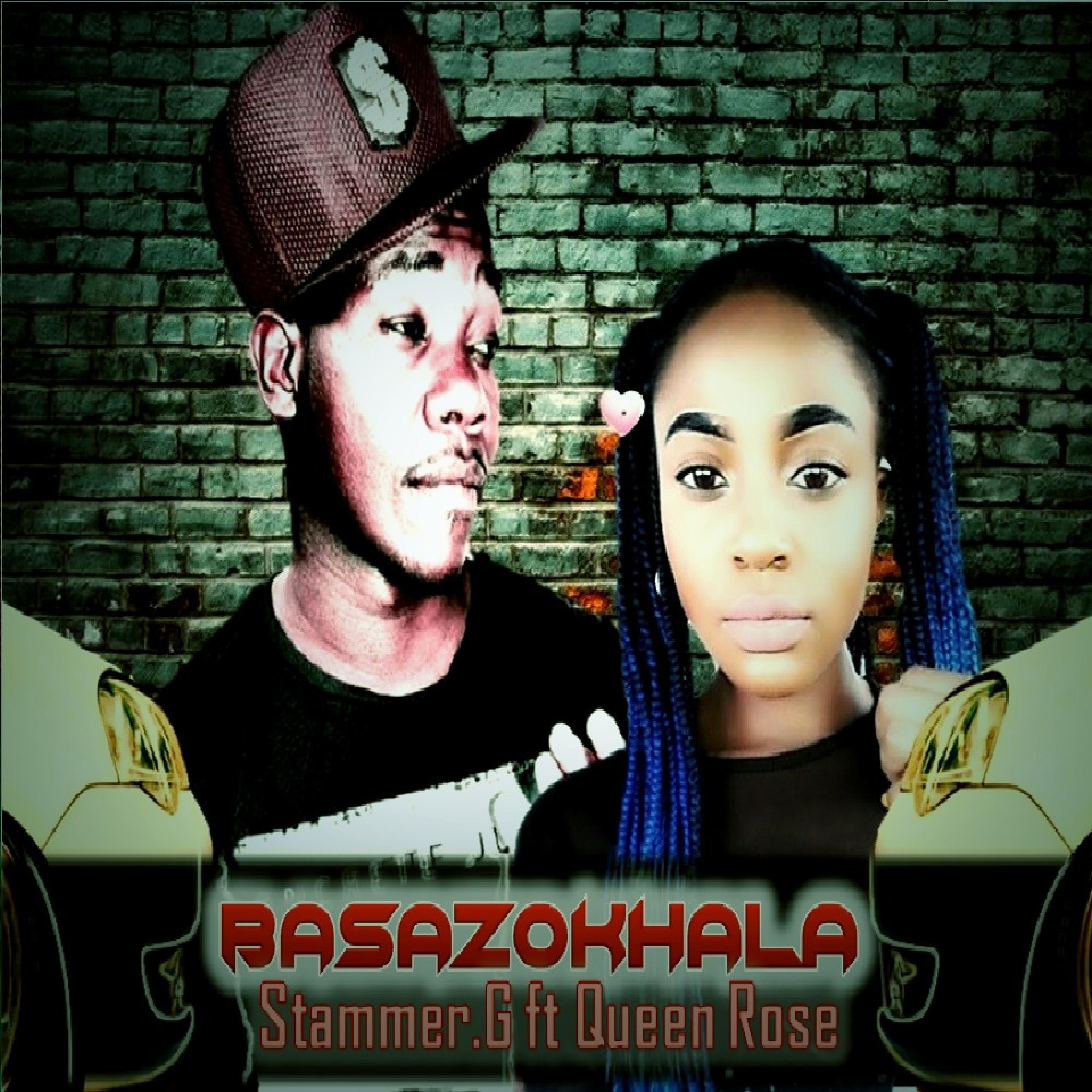 Basazokhala (feat. Queen Rose)