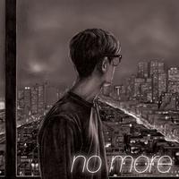 No More