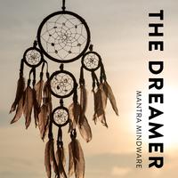 The Dreamer