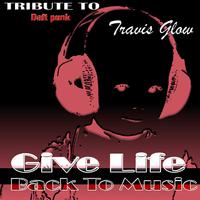 Give Life Back to Music: Tribute to Daft Punk