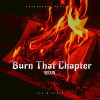 Burn That Chapter: The Mixtape