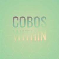 Cobos Within