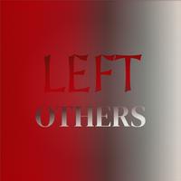 Left Others