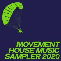 Movement House Music Sampler 2020 (Top House Music Selection Ibiza 2020)