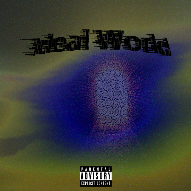 Ideal World (Prod. by RonSupreme)