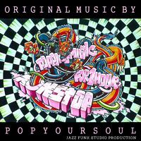 Popping for 1 Hour Nonstop PopYourSoul Original Music