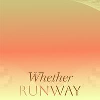 Whether Runway