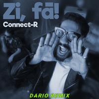 Zi, Fa! (Dario Remix)