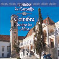 Coimbra Dentro Da Alma