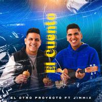 El Cuento (feat. Jimmix)