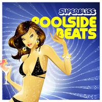 Superbliss: Poolside Beats