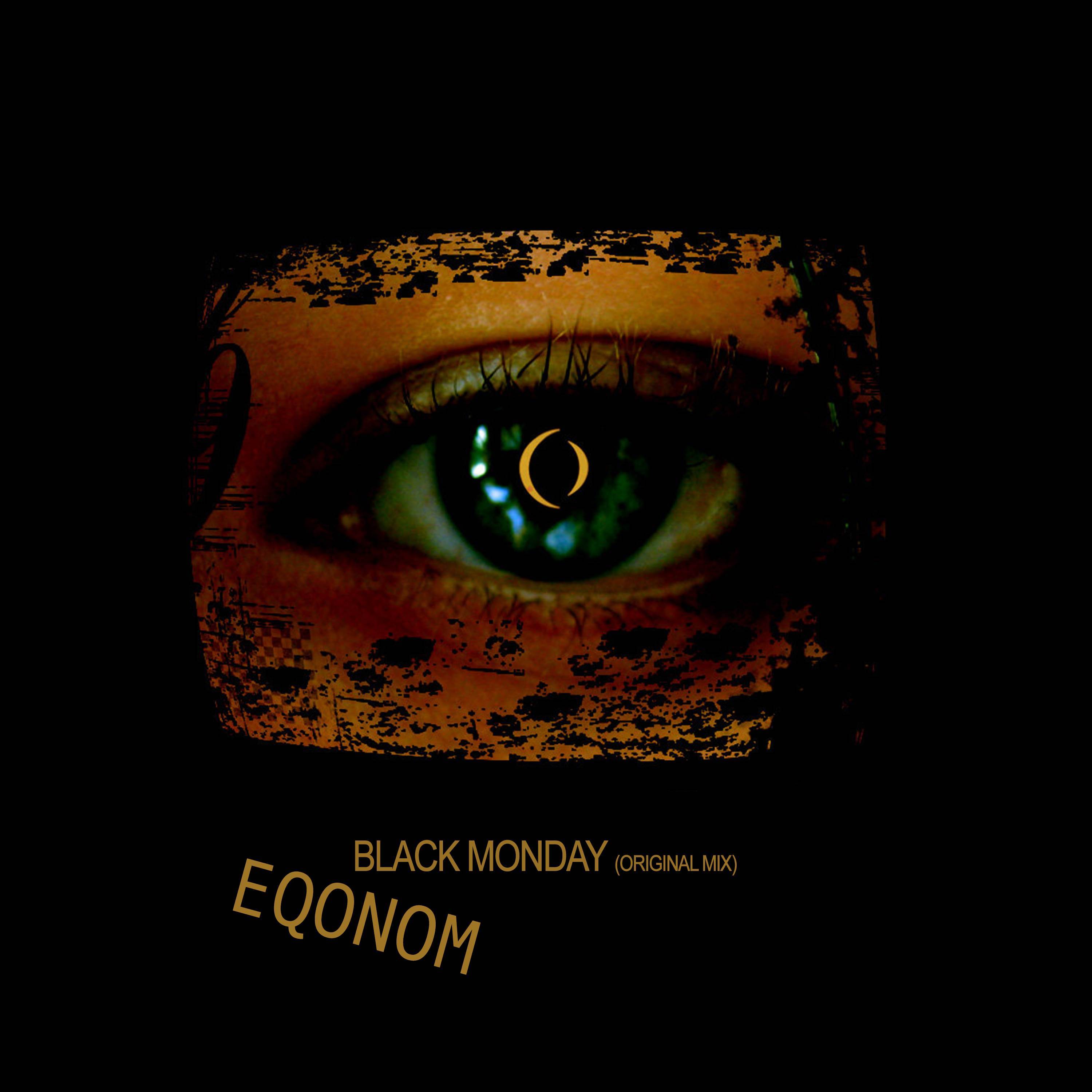 Black Monday (Original Mix)