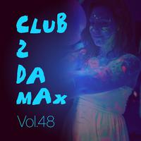 Club 2 Da Max, Vol. 48