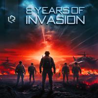 8 YEARS OF INVASION